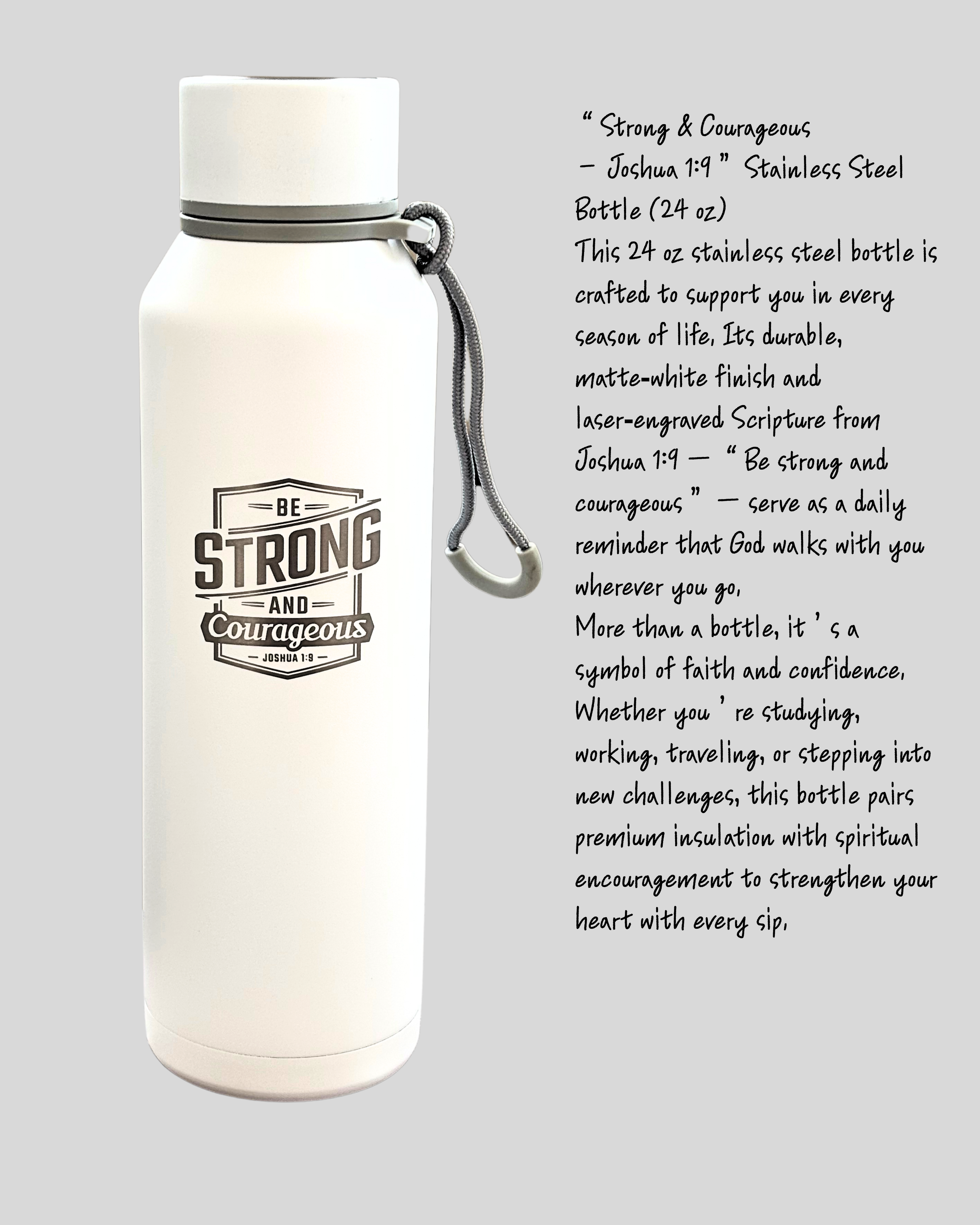 Joshua 1:9  Stainless Steel Water Bottle – White Mate  – 24 oz